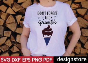 Food Svg-don't Forget the Sprinkles