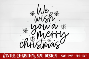 We Wish You a Merry Christmas SVG
