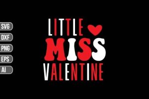 Little Miss Valentine Svg