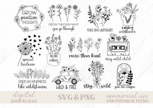 Wildflowers svg, Minimalist svg, Wild And Free svg, Wildflower png, Positive Quote svg, Pretty svg, Floral svg, Spring svg, Hippie svg