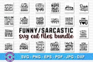 Funny/Sarcastic Quotes SVG Design Bundle