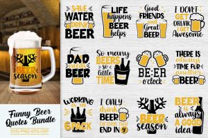Funny Beer Quotes Bundle Svg, Beer Quote